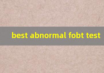  best abnormal fobt test